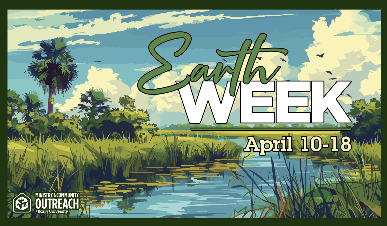 Earth Week - Barry University, Miami, FL